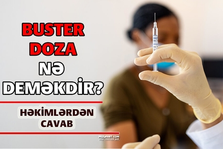 “Buster doza təhlükəlidir” iddiasına infeksionistlərdən cavab