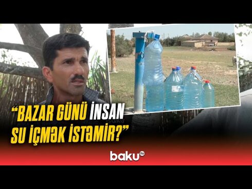 Sabirabad sakinləri içməli suya həsrət qalıblar - VİDEO