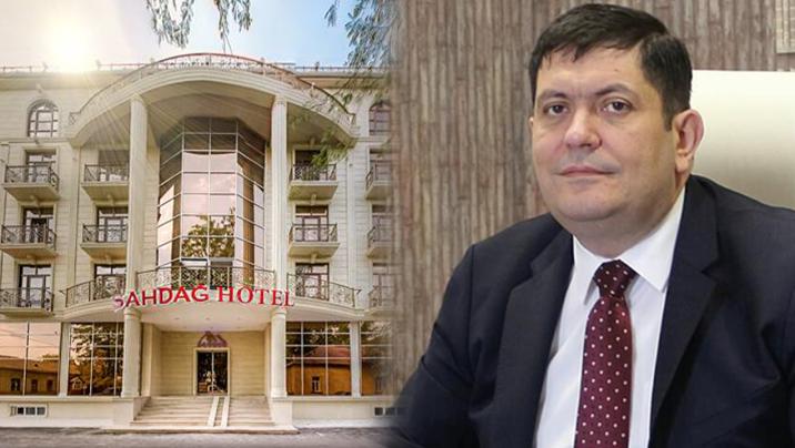 ““Şahdağ” hoteli mənim yox, qardaşımındır" - DEPUTAT