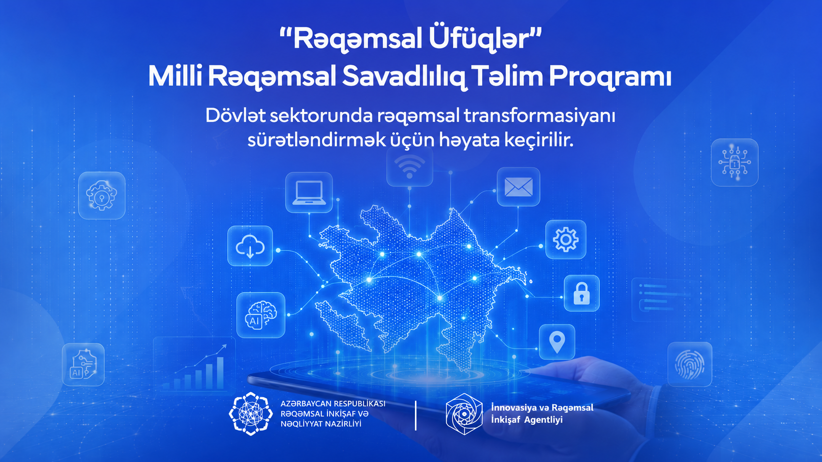 “Rəqəmsal Üfüqlər” Milli Rəqəmsal Savadlılıq Təlim Proqramına start verildi