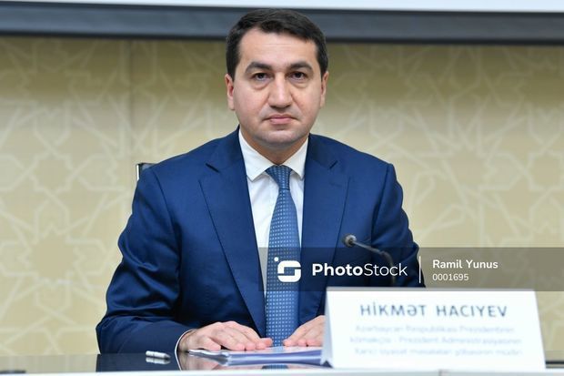 Hikmət Hacıyev: “Ermənistan Qarabağda qanunsuz marionet rejimini maliyyələşdirməyi dayandırmalıdır” - FOTO