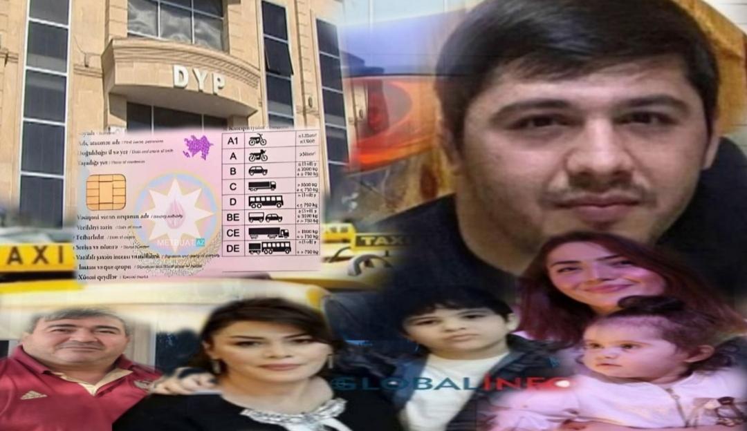 ƏHMƏDƏ “PRAVA” VERƏNİN CİNAYƏTİ... - Və qanla yazılmış sürücülük vəsiqələri