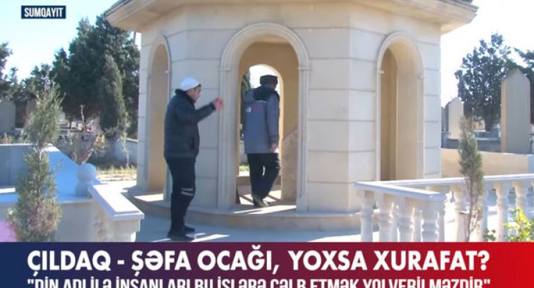 Cəhalət, yoxsa çıldaq üsulu: Din adı ilə insanlar aldadılır? - VİDEO