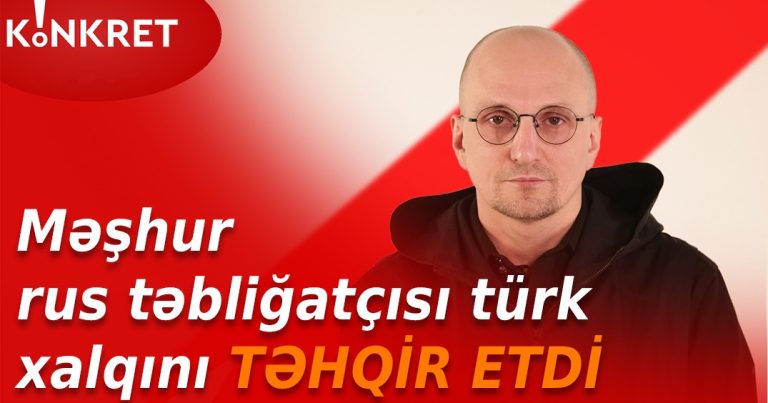 Məşhur rus təbliğatçısı türk xalqını TƏHQİR ETDİ - VİDEO