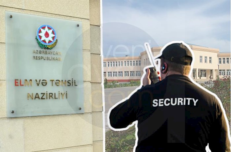 Nazirlik məktəblərin mühafizəsi üçün tanınmış şirkətə 3,3 milyon manat ayırdı